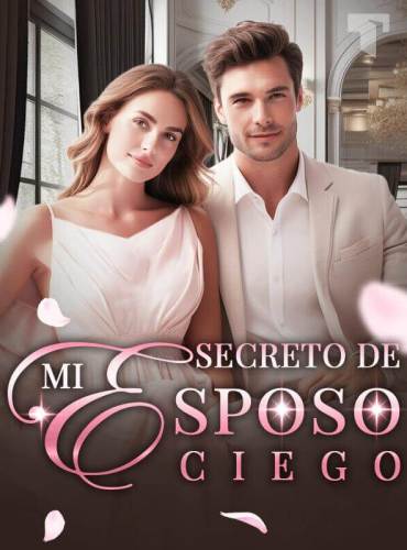 Secreto de mi esposo ciego by Astrid Rose