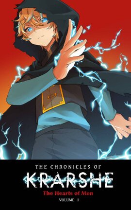 The Chronicles of Krarshe: The Hearts of Men, Volume 1