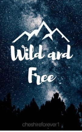 Wild and Free