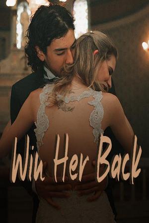 Win Her Back