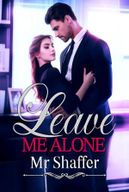 Leave Me Alone, Mr Shaffer by Diana Tenny